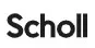 Scholl Scholl